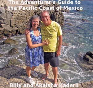 The Pacific Coast of Mexico Guide details our travels along the coast. 