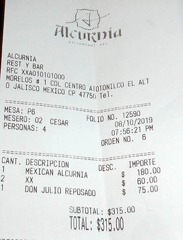 Our bill at Alcurnia Restaurant, Atotonilco, Mexico